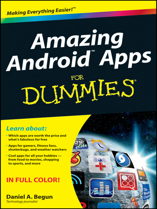 Title details for Amazing Android Apps For Dummies by Daniel A. Begun - Available